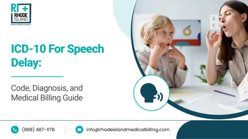 ICD 10 for speech delay coding and billing guide